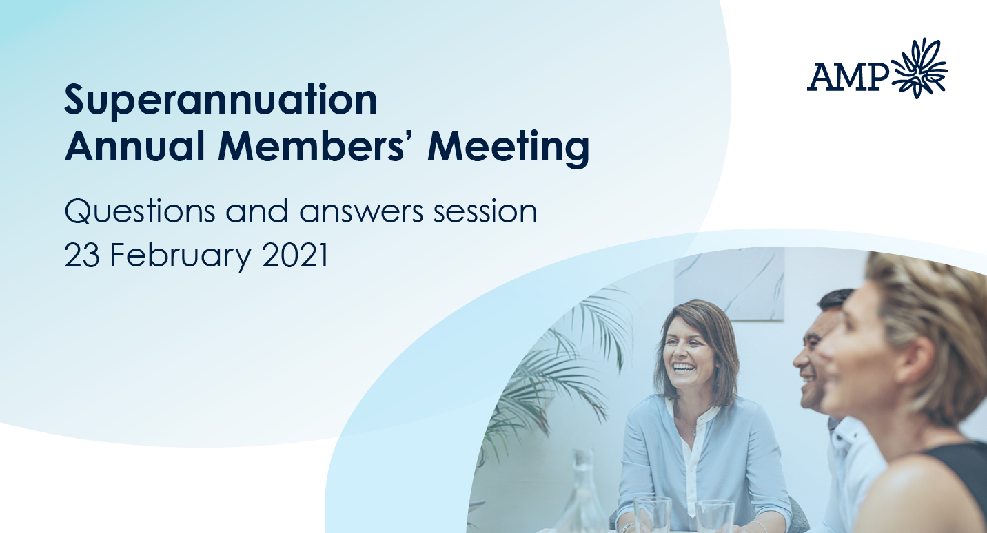 Superannuation Annual Members' Meeting (AMM) AMP